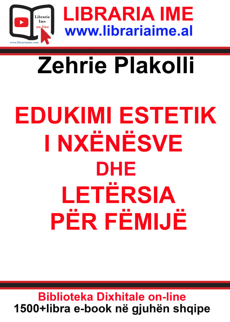 Zehrie Plakolli – Edukimi Estetik I Nxenesve Dhe Letersia Per Femije E ...